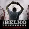The Belko Experiment (Original Motion Picture Soundtrack) album lyrics, reviews, download