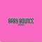 Baby Bounce - Jao Amos lyrics