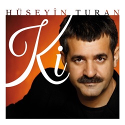 Hüseyin Turan - Ah Le Yar