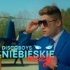 Discoboys - Niebieskie Oczy