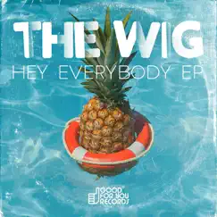 Hey Everybody - Single by The Wig & Namy album reviews, ratings, credits