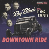 Ray Black & The Flying Carpets - When the Sun Comes Up