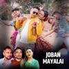Joban Mayalai - Single