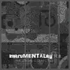 InstruMENTALity Pt III - EP album lyrics, reviews, download