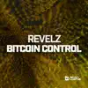 Stream & download Bitcoin Control - Single