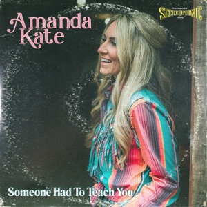 Amanda Kate Ferris - Someone Had to Teach You - Line Dance Music