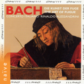 Bach: Die Kunst der Fuge - Rinaldo Alessandrini & Concerto Italiano