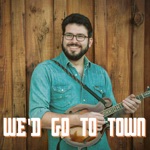 Nick Dumas - We'd Go To Town