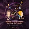 Mike Judge's Beavis and Butt-Head Do the Universe (Music from the Motion Picture) artwork