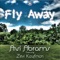 Fly Away (feat. Zevi Kaufman) - Avi Abrams lyrics