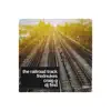 The Railroad Track (feat. Craig G & DJ FMD) - Single album lyrics, reviews, download