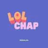Lol Chap - Single album lyrics, reviews, download
