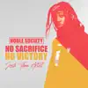 No Sacrifice No Victory (feat. Noble Society) - Single album lyrics, reviews, download