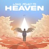 Long Road To Heaven - Single