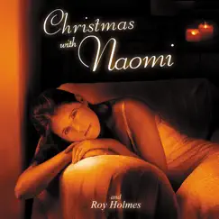 Christmas with Naomi by Naomi O'Connell & Roy Holmes album reviews, ratings, credits