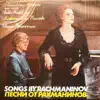 Stream & download Songs by Rachmaninoff: Recital of Alexandrina Milcheva, mezzo-soprano