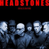 Headstones - Devil's on Fire