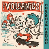 The Volcanics - Concrete Carver