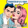 Straighten Up & Fly Right: Hollywood Hits 1940 - 1955