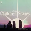 Stream & download Children of the Stones (Original TV Soundtrack)