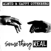 Something Real - Single album lyrics, reviews, download