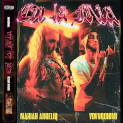 En La Mía - Single by Mariah Angeliq & YOVNGCHIMI album reviews, ratings, credits