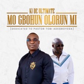 Mo Gbohun Olorun Mi artwork