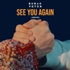 See You Again - Single, 2022