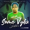 Some Vybz - Single