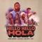 Hello Hello Hola (feat. Las Villa) artwork