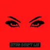 Stream & download Eyes Don't Lie (feat. Fito Blanko) - Single