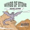 Wings Of Stone - Adam Levine lyrics