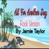 All For Another Day (Rock) - Single