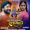 Khodiyarmaani Rajgadi (Original) - Single album lyrics, reviews, download