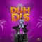 Duh Dis - Paco General lyrics