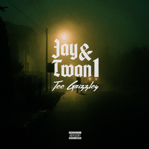 Tee Grizzley - Jay & Twan 1 - Single [iTunes Plus AAC M4A]