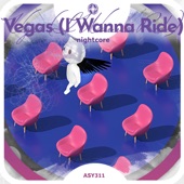 Vegas (I wanna ride) - Nightcore artwork