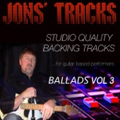 Jon's Tracks: Ballads, Vol. 3 (Studio Quality Backing Tracks for Guitar Based Performers) artwork
