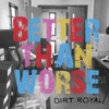 Better Than Worse - Single