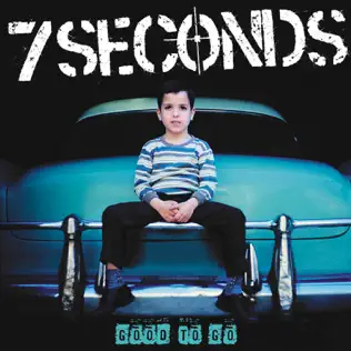 lataa albumi 7 Seconds - Good To Go