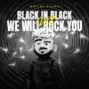 Back In Black VS We Will Rock You Tik Tok (Remix) song lyrics