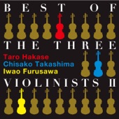 BEST OF THE THREE VIOLINISTS II artwork