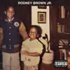 Rodney Brown Jr album lyrics, reviews, download