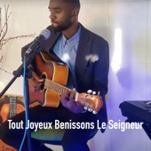 Tout Joyeux Benissons Le Seigneur artwork