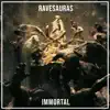 Immortal - Single album lyrics, reviews, download