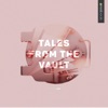 Tales from the Vault