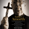 Father Amorth : My Battle Against Satan - Fr. Gabriele Amorth