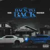 Back to Back (feat. Maxo Kream) - Single album lyrics, reviews, download