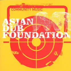 Community Music - Asian Dub Foundation