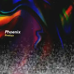 Phoenix - Single by Prettyy album reviews, ratings, credits